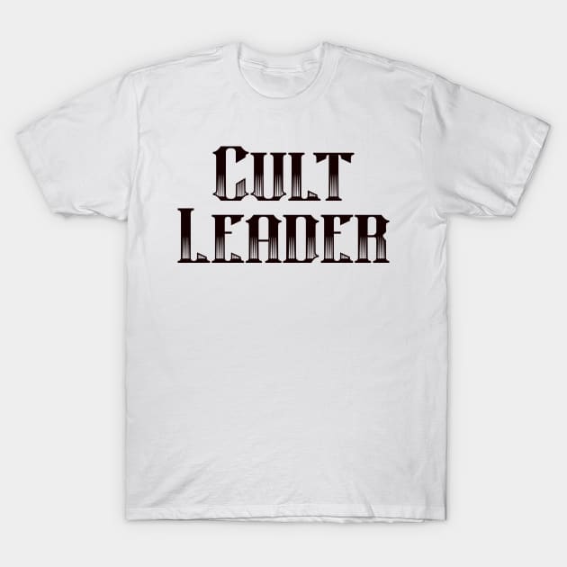 Cult Leader T-Shirt by Naves